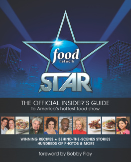 Jackman Food network star: the official insiders guide to Americas hottest food show