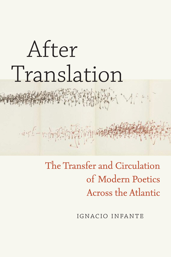 After Translation The Transfer and Circulation of Modern Poetics across the - photo 1