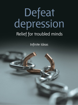 Infinite Ideas - Defeat depression: relief for troubled minds