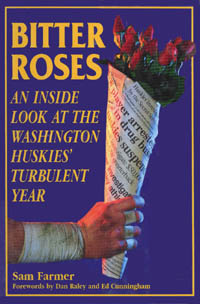 title Bitter Roses An Inside Look At the Washington Huskies Turbulent - photo 1