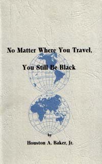 No matter where you travel you still be Black poems - image 1