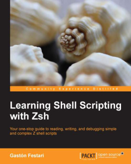 Festari - Learning shell scripting with Zsh: your one-stop guide to reading, writing, debugging simple and complex Z shell scripts