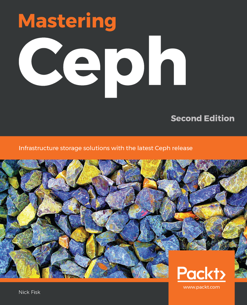 Mastering Ceph Second Edition Infrastructure storage solutions with the - photo 1