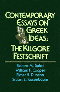 title Contemporary Essays On Greek Ideas The Kilgore Festschrift - photo 1