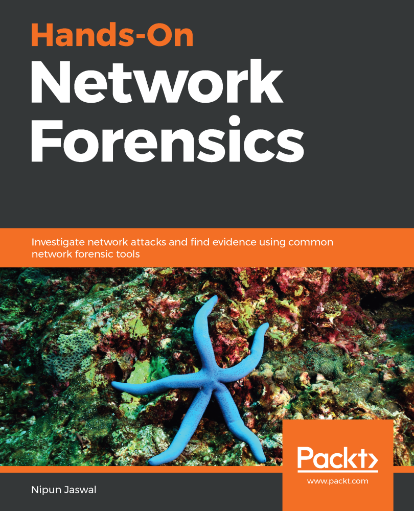 Hands-On Network Forensics Investigate network attacks and find evidence - photo 1