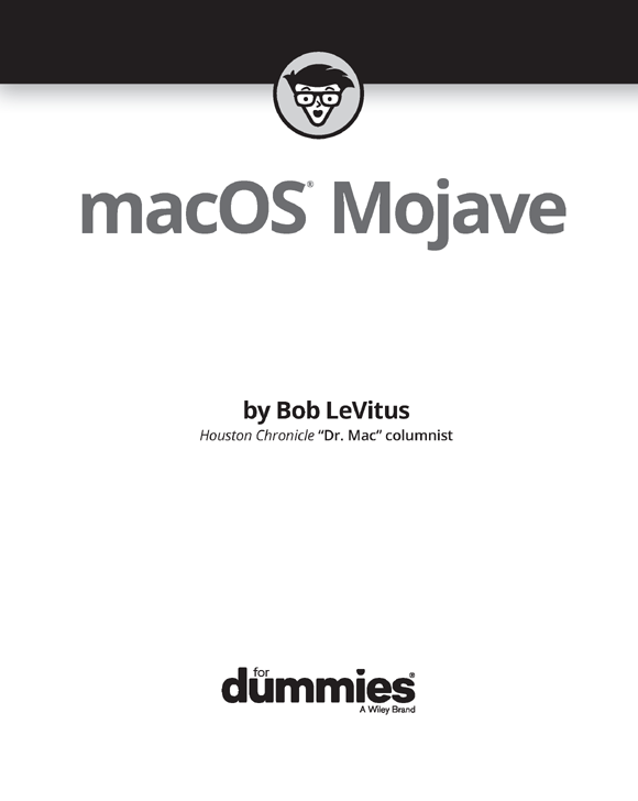 macOS Mojave For Dummies Published by John Wiley Sons Inc 111 River - photo 2