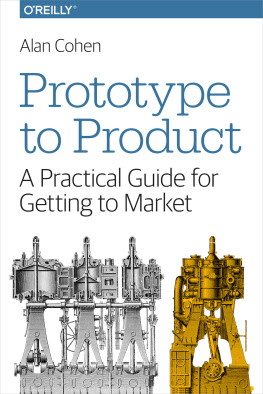 Cohen - Prototype to product a practical guide for getting to market