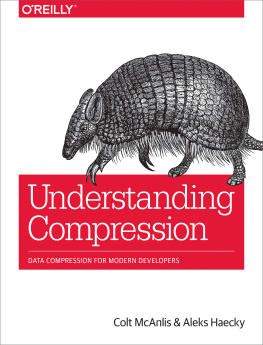 Haecky Aleks Understanding compression: data compression for modern developers