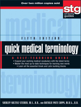 Capps Natalie Pate Quick medical terminology: a self-teaching guide