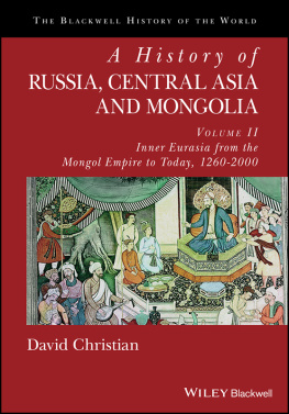 Christian A History of Russia, Central Asia and Mongolia, Volume II