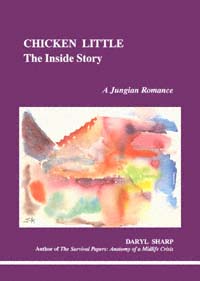 title Chicken Little The Inside Story a Jungian Romance Studies in - photo 1