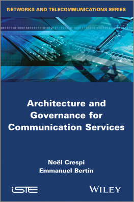 Crespi No?l Bertin Emmanuel - Architecture and Governance for Communication Services