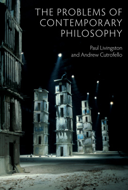 Cutrofello Andrew - The problems of contemporary philosophy: a critical guide for the unaffiliated