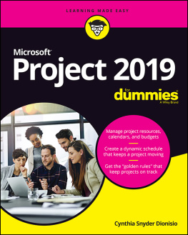 Cynthia Snyder Dionisio - Microsoft Project 2019 For Dummies