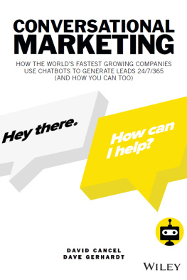 David Cancel - Conversational marketing: how the worlds fastest growing companies use chatbots to generate leads 24/7/365 (and how you can too)