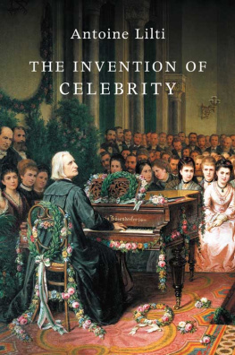 Jeffress Lynn - The invention of celebrity: 1750-1850