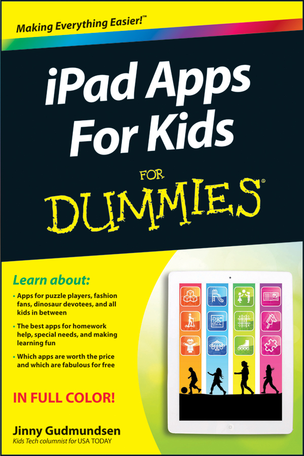 iPad Apps For Kids For Dummies by Jinny Gudmundsen iPad Apps For Kids For - photo 1