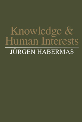 Habermas - Knowledge and Human Interests