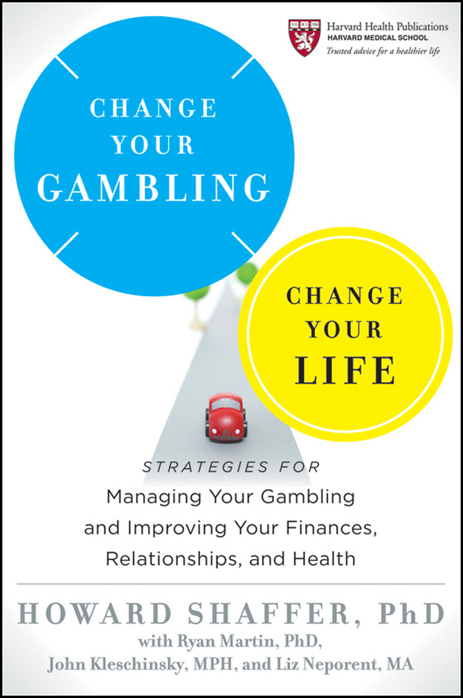 More Praise for Change Your Gambling Change Your Life From recognizing the - photo 1