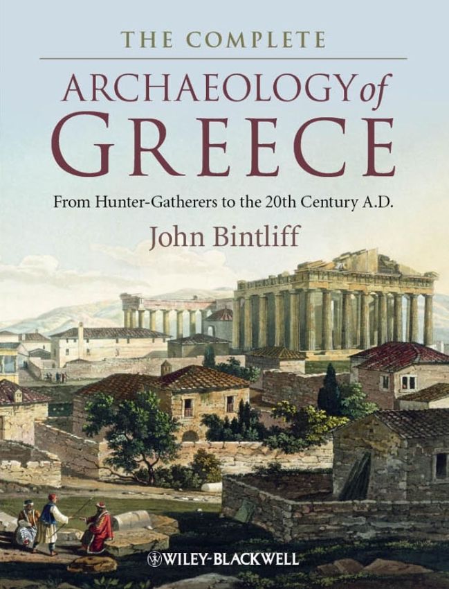 This edition first published 2012 2012 John Bintliff Blackwell Publishing was - photo 1