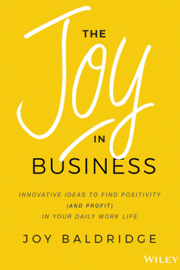 Joy J. D. Baldridge The Joy in Business