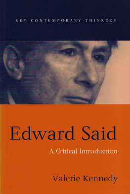 Kennedy Valerie Edward Said: a critical introduction