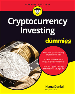 Kiana Danial Cryptocurrency Investing For Dummies