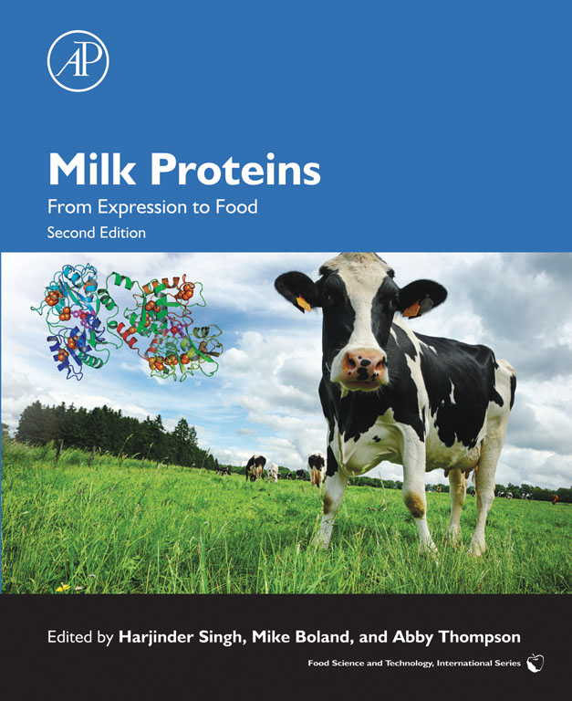 Milk Proteins From Expression to Food Second edition Harjinder Singh Mike - photo 1