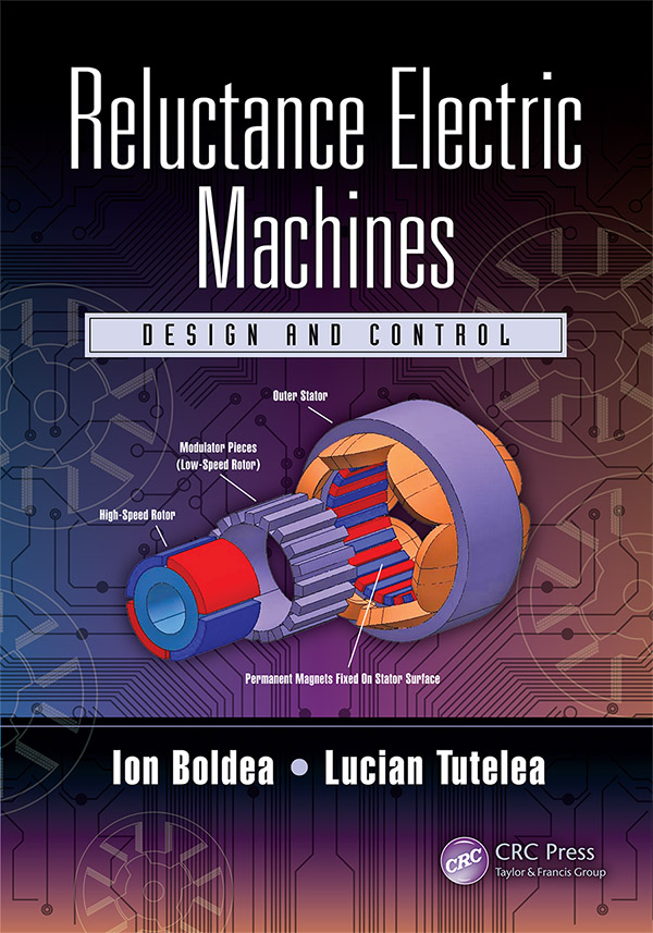 Reluctance Electric Machines Design and Control Reluctance Electric Machines - photo 1