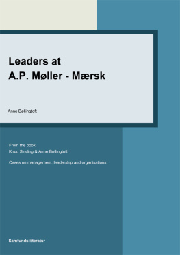 Bøllingtoft Leaders at A.P. Møller - Mærsk Cases on Management, Leadership and Organisations