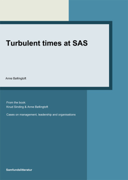 Bøllingtoft - Turbulent times at SAS Cases on Management, Leadership and Organisations