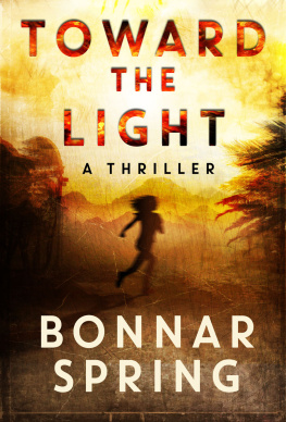 Bonnar Spring - Toward the Light