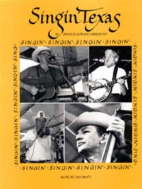 title Singin Texas Publications of the Texas Folklore Society No ExB - photo 1