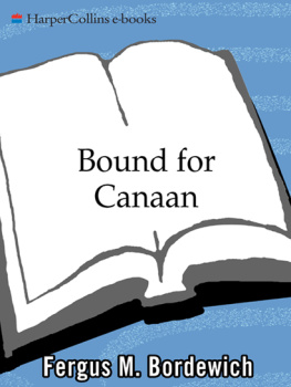 Bordewich - Bound for canaan: the epic story of the underground railro