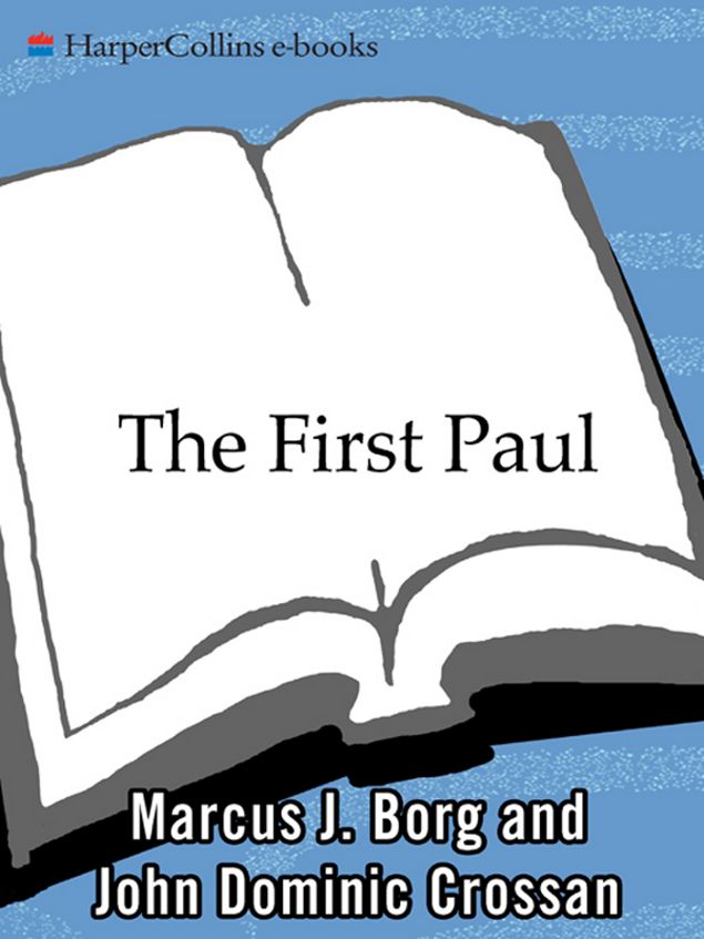 The First Paul Reclaiming the Radical Visionary Behind the Churchs Conservative - photo 1