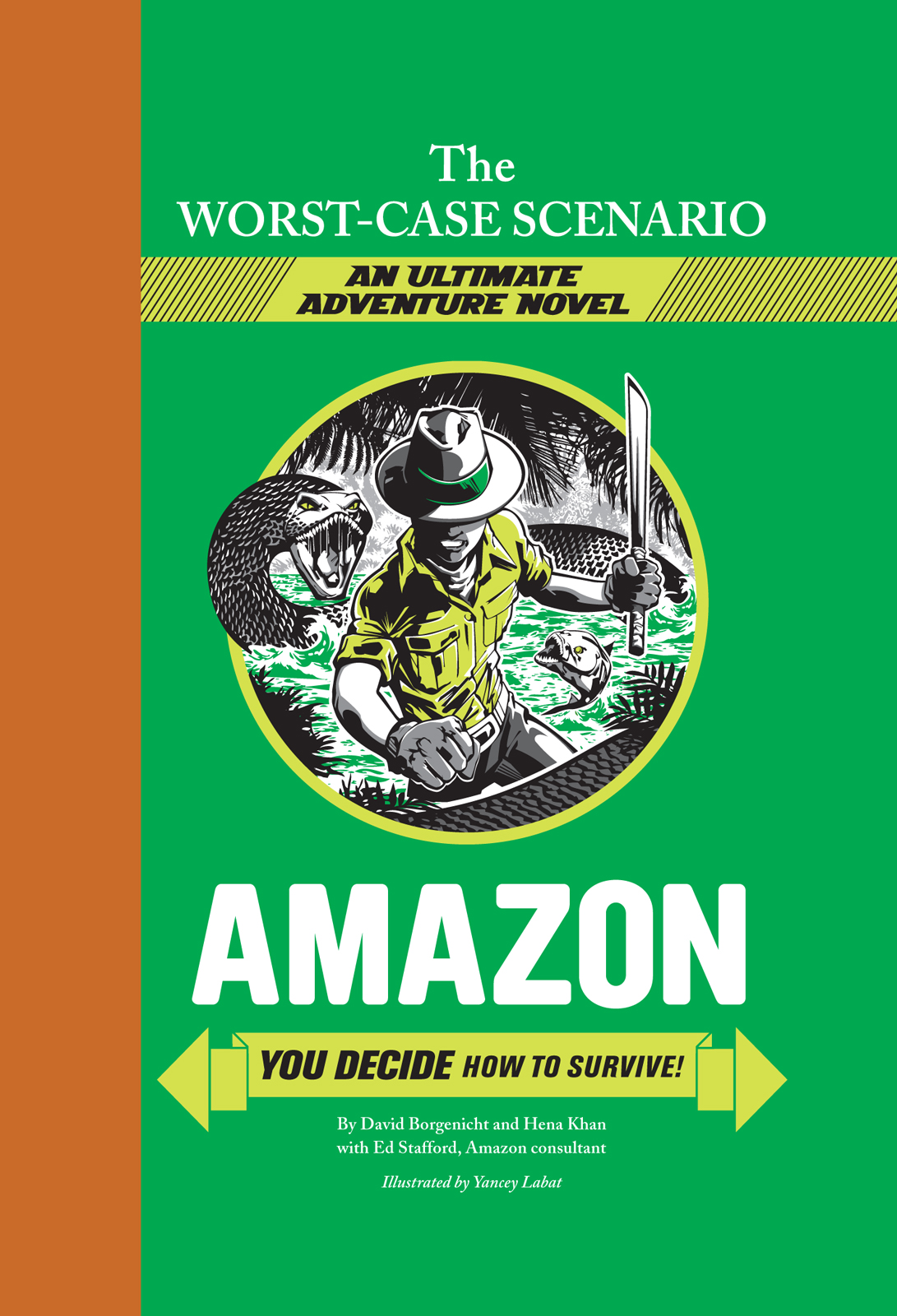 WELCOME TO YOUR AMAZON ADVENTURE YOURE LOST IN THE JUNGLE AND ITS GETTING - photo 1