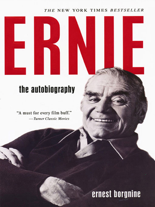 ERNIE ERNIE the autobiography Ernest Borgnine CITADEL PRESS - photo 1