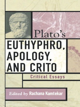 Bostock David - Platos Euthyphro, Apology, and Crito