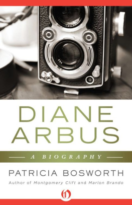 Bosworth - Diane Arbus: A Biography