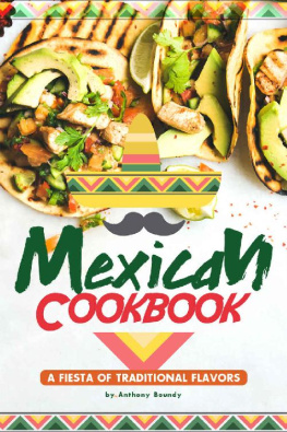 Boundy - Mexican Cookbook: A Fiesta of Traditional Flavors