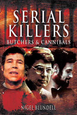 Blundell - Serial Killers: Butchers and Cannibals