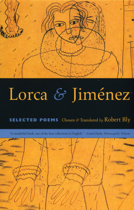 Bly Lorca and Jiménez: selected poems