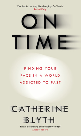 Blyth On time: finding your pace in a world addicted to fast