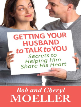 Bob Moeller Getting Your Husband to Talk to You