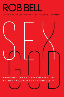Bell - Sex God: exploring the endless connections between sexuality and spirituality