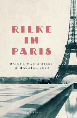 BETZ MAURICE. RILKE RAINER MARIA - Rilke in Paris