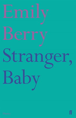 Berry Stranger, Baby