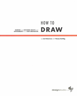 Bertling Thomas - How to draw: drawing and sketching objects and environments from your imagination