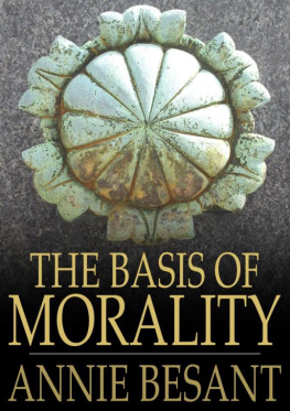 Besant The Basis of Morality