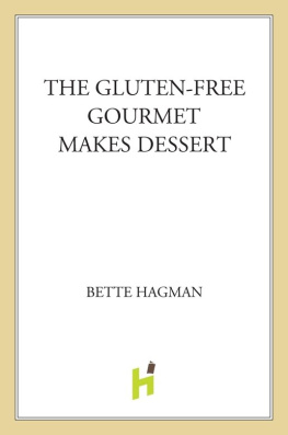 Bette Hagman - The Gluten-free Gourmet Makes Dessert